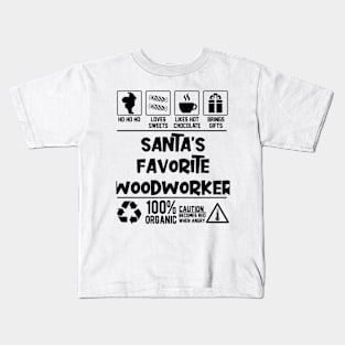 Santa's Favorite Woodworker Santa Claus Kids T-Shirt